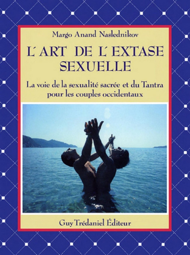 L'art de l'extase sexuelle