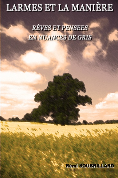 LARMES ET LA MANIÈRE