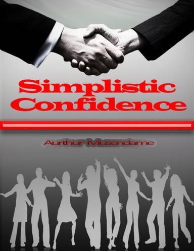 Simplistic Confidence