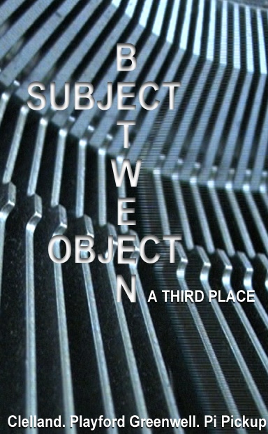 Between Subject and Object: A Third Place