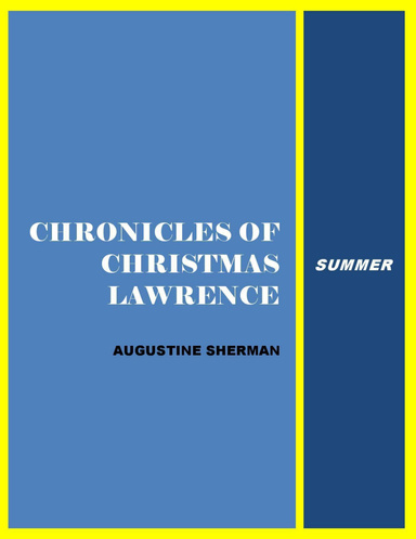 Chronicle of Christmas - Summer