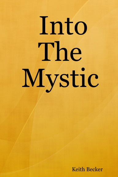 Into The Mystic