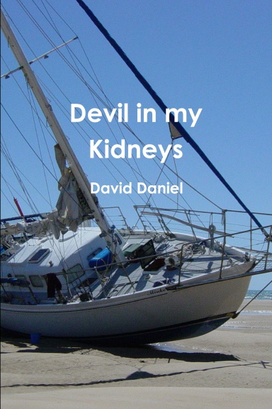 Devil in my Kidneys