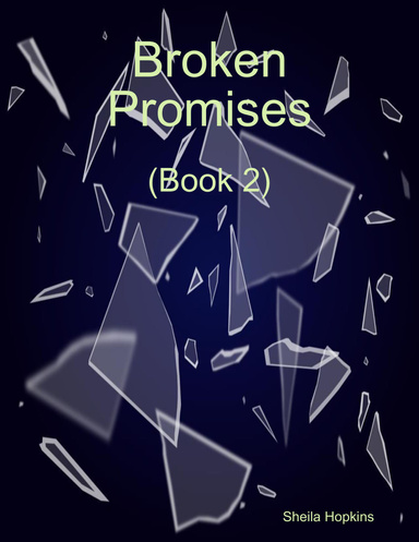 Broken Promises (Book 2)