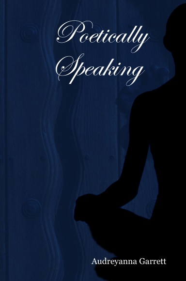 Poetically Speaking