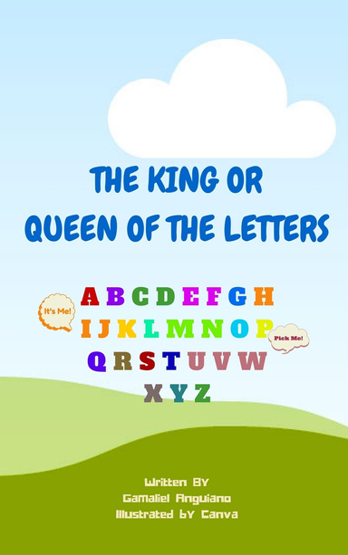 The King or Queen of the Letters