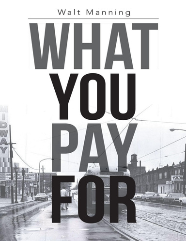 What You Pay For