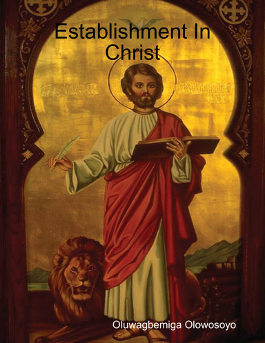 Establishment In Christ