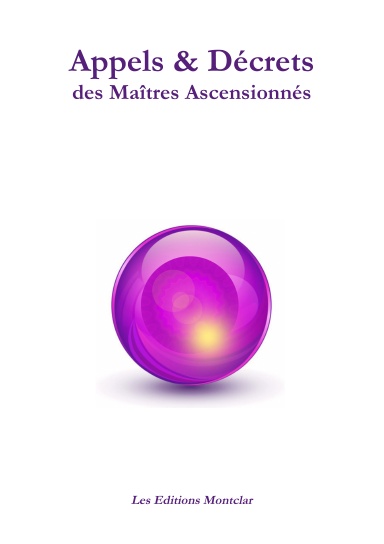 Appels & Décrets des Maîtres Ascensionnés (version spirale)