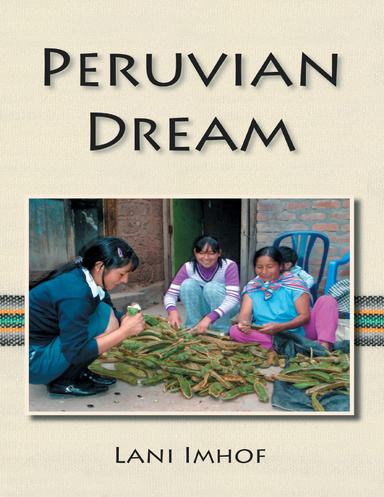 Peruvian Dream
