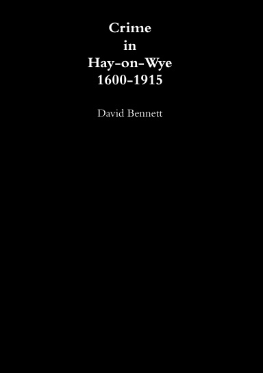 Crime in Hay 1600-1915