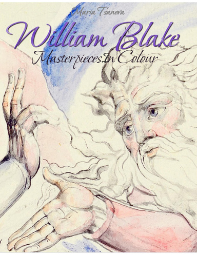 William Blake: Masterpieces In Colour