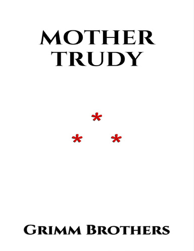 MOTHER TRUDY