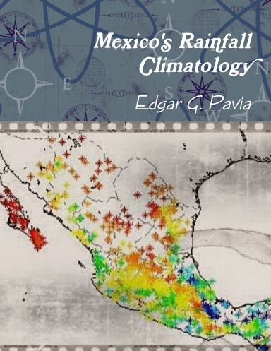 Mexico's Rainfall Climatology