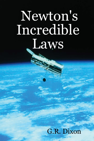 Newton's Incredible Laws
