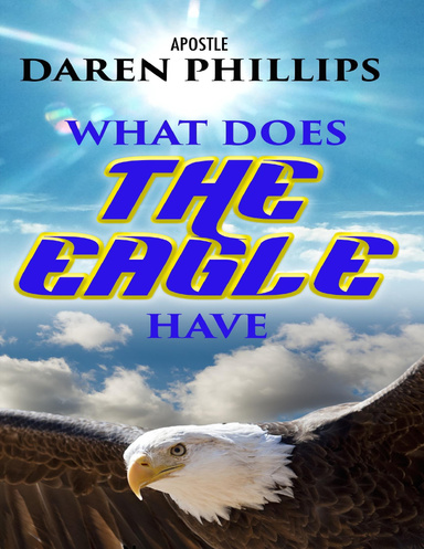 What Does the Eagle Have