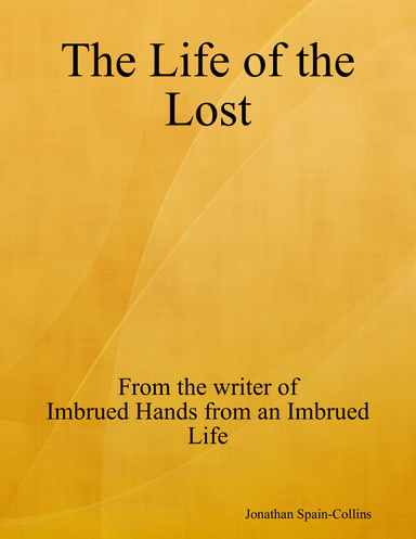 The Life of the Lost