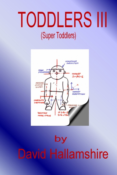 Toddlers III (Super Toddlers!)