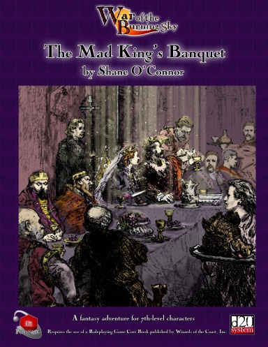 War of the Burning Sky #4: The Mad King's Banquet