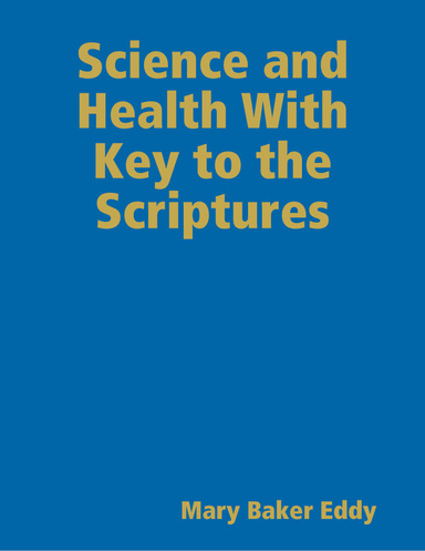 Science and Health With Key to the Scriptures