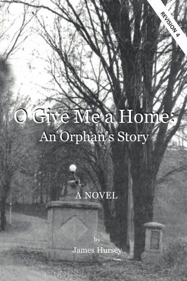 O Give Me a Home: An Orphan's Story