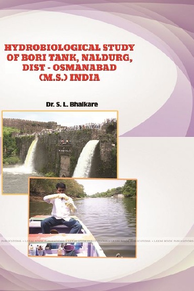 HYDROBIOLOGICAL STUDY OF BORI TANK, NALDURG, DIST - OSMANABAD (M.S.) INDIA