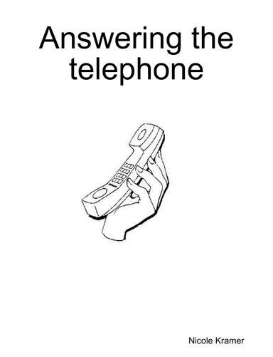 Answering the telephone