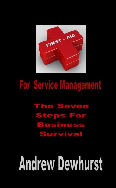 FIRST AID FOR  SERVICE MANAGEMENT