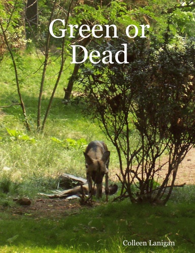 Green or Dead