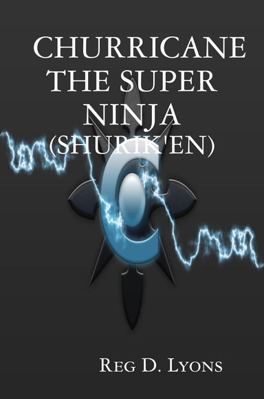 'CHURRICANE THE SUPER NINJA'