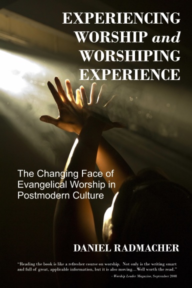 Experiencing Worship and Worshiping Experience