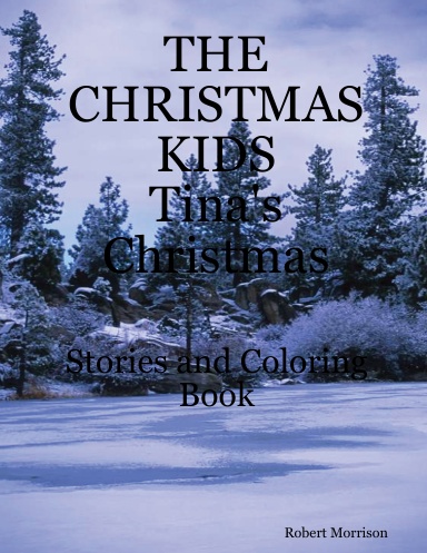 THE CHRISTMAS KIDS--Tina's Christmas