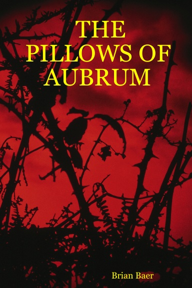THE PILLOWS OF AUBRUM