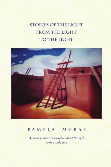 Stories of the Light, from the Light to the Light