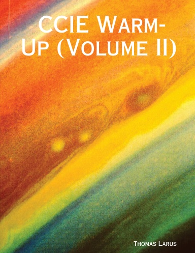 CCIE Warm-Up (Volume II)