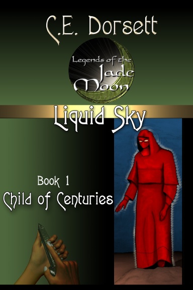 Liquid Sky Book 1: The Child of Centuries
