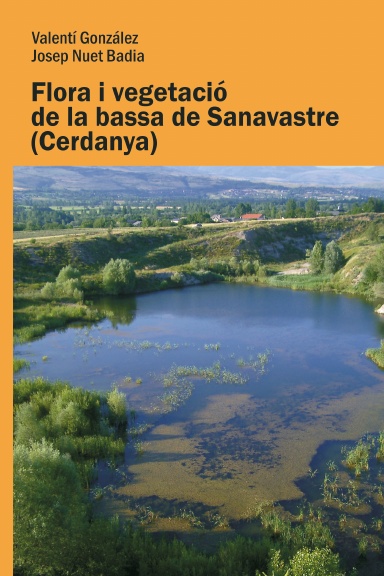 Flora i vegetació de la bassa de Sanavastre (Cerdanya)