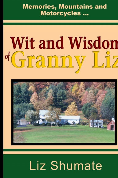 Wit and Wisdom of Granny Liz