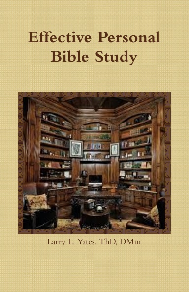 Effective Personal Bible study