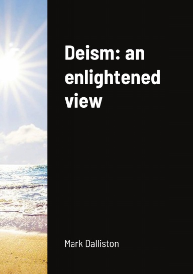 Deism: an enlightened view