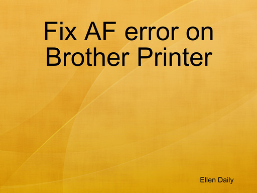 Fix AF error on Brother Printer