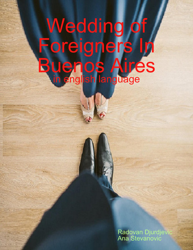Wedding of Foreigners In Buenos Aires