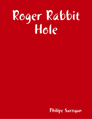 Roger Rabbit Hole