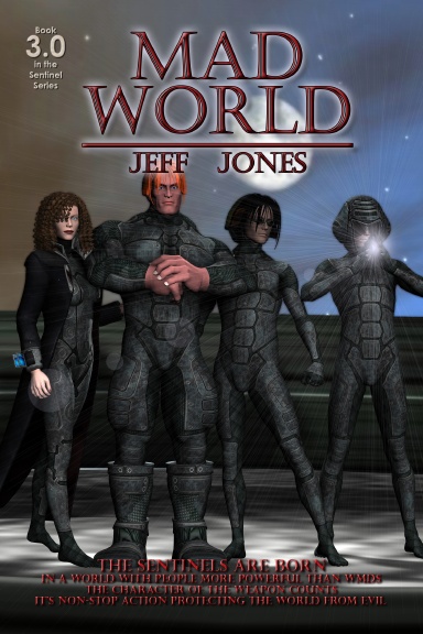 Mad World: The Sentinels