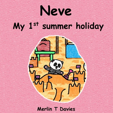 Neve - My 1st summer holiday