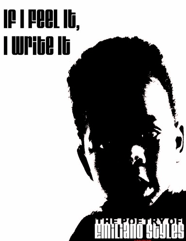 If I Feel It, I Write It