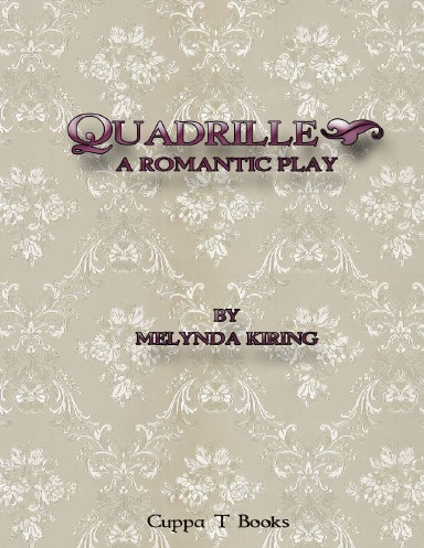 Quadrille - A Romantic Play