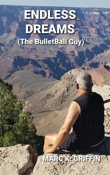 Endless Dreams ( The Bulletball Guy )