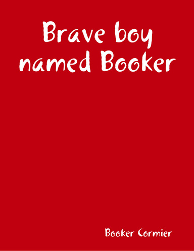 Brave boy named Booker