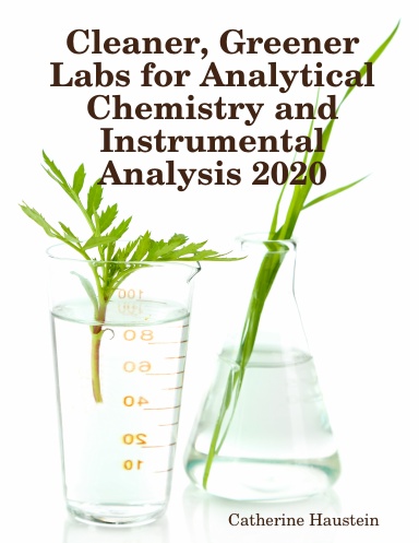 Cleaner, Greener Labs for Analytical Chemistry and Instrumental ...